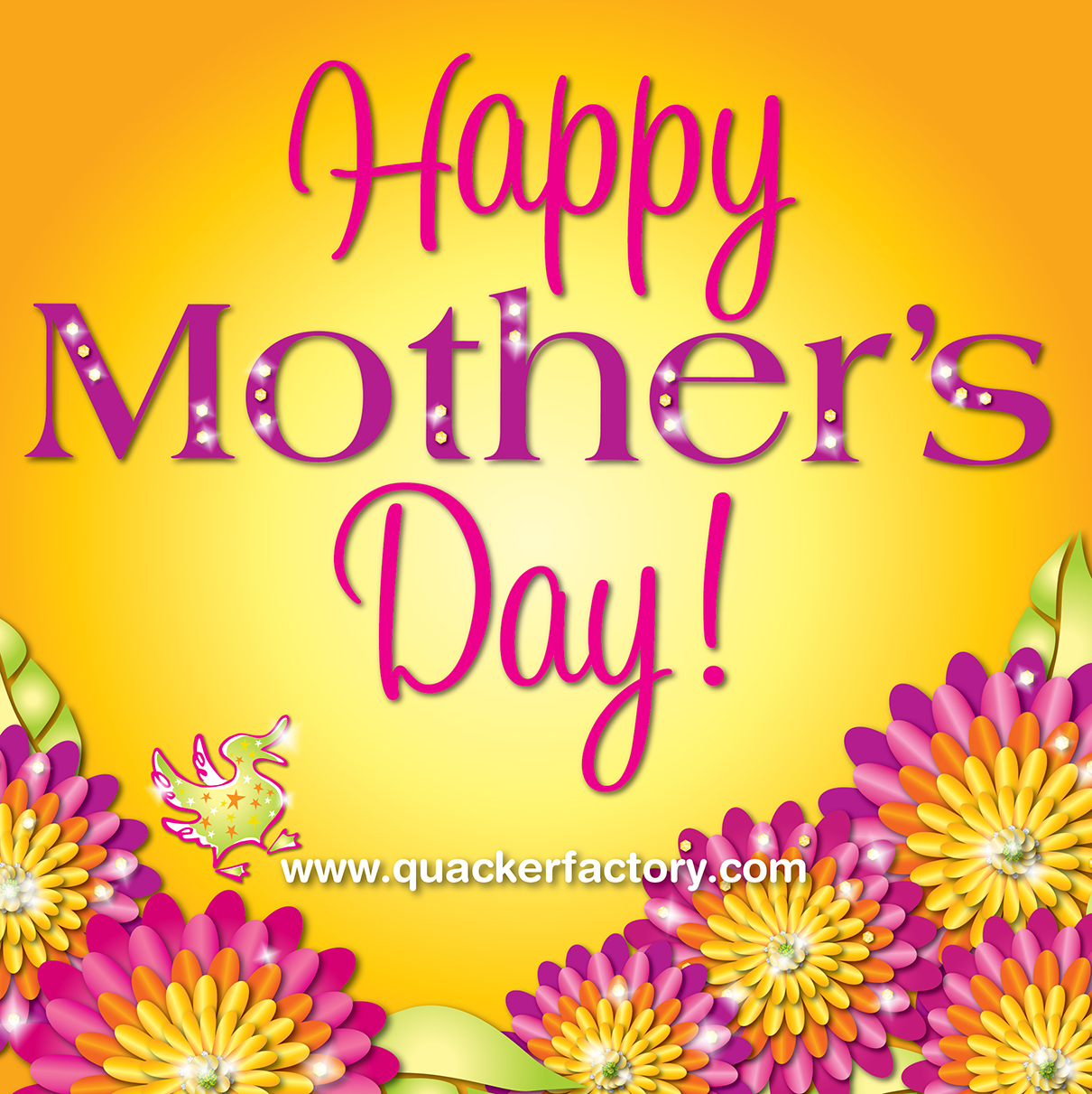 Happy Mothers Day from Quacker Factory!